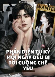 Phản Diện Tự Kỷ Mỗi Ngày Đều Bị Tôi Cưỡng Chế Yêu