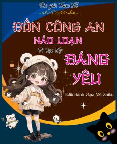 Đồn Công An Náo Loạn Vì Cục Nợ Đáng Yêu