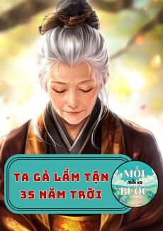 Ta Gả Lầm Tận 35 Năm Trời