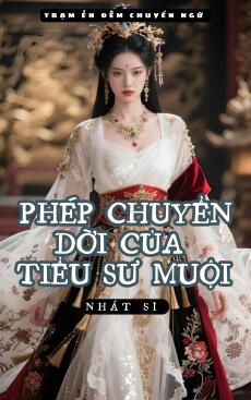 PHÉP CHUYỂN DỜI CỦA TIỂU SƯ MUỘI