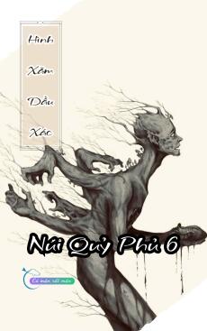 Hình Xăm Bằng Dầu Xác - Núi Quỷ Phủ 6