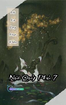 Hồ Ly Lạy Hoa Đào - Núi Quỷ Phủ 7