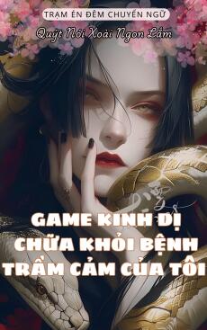 GAME KINH DỊ CHỮA KHỎI BỆNH TRẦM CẢM CỦA TÔI