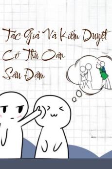Tác Giả Và Kiểm Duyệt Có Thù Oán Sâu Đậm