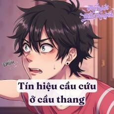 Tín hiệu kêu cứu ở cầu thang