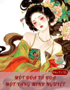 MỘT ĐÓA TÀ HOA, MỘT VẦNG MINH NGUYỆT