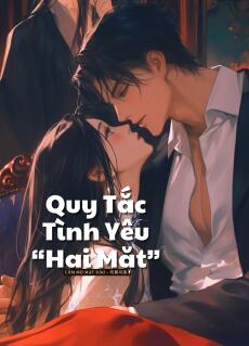 Quy Tắc Tình Yêu “Hai Mặt”
