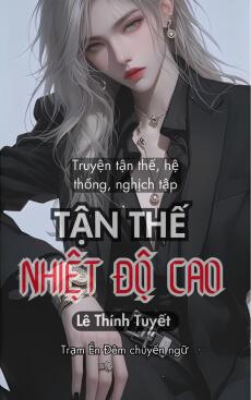 TẬN THẾ NHIỆT ĐỘ CAO