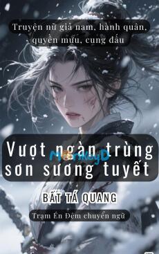 VƯỢT NGÀN TRÙNG SƠN SƯƠNG TUYẾT