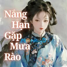 NẮNG HẠN GẶP MƯA RÀO