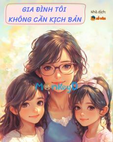 Gia Đình Tôi Không Cần Kịch Bản