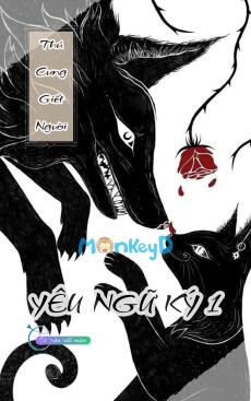 Thú Cưng Giết Người - Yêu Ngữ Ký 1