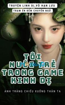 TÔI NUÔI TRẺ TRONG GAME KINH DỊ