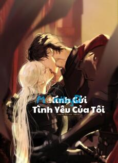 Kính Gửi Tình Yêu Của Tôi