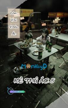 Điều Ác Làm Đủ - Kẻ Thủ Ác 8