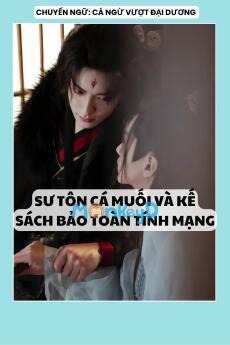 SƯ TÔN CÁ MUỐI VÀ KẾ SÁCH BẢO TOÀN TÍNH MẠNG