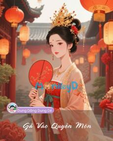 GẢ VÀO QUYỀN MÔN