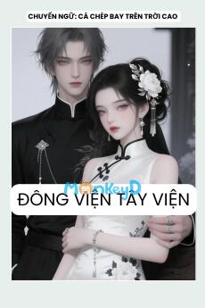 ĐÔNG VIỆN TÂY VIỆN