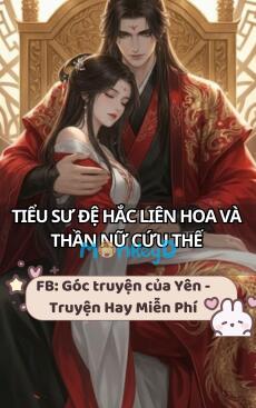 Tiểu Sư Đệ Hắc Liên Hoa Và Thần Nữ Cứu Thế