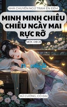 MINH MINH CHIÊU CHIÊU NGÀY MAI RỰC RỠ