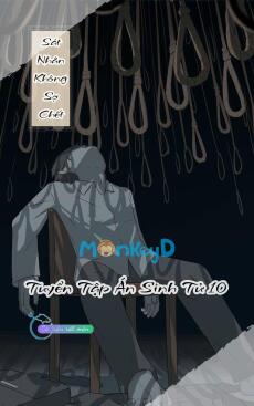 Sad Nhân Không Sợ Chec - Tuyển Tập Án Sinh Tử 10