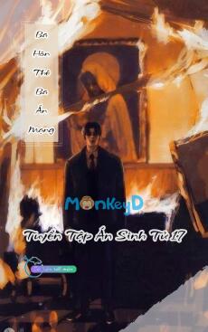 Ba Hôn Thê Ba Án Mạng - Tuyển Tập Án Sinh Tử 17