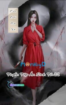 Con Gái Gả Xa – Tuyển Tập Án Sinh Tử 22