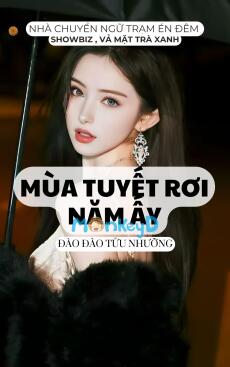 MÙA TUYẾT RƠI NĂM ẤY