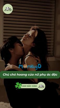 Chú chó hoang của nữ phụ ác độc