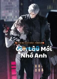 Còn Lâu Mới Nhớ Anh