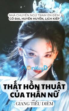 THẤT HỒN THUẬT CỦA THẦN NỮ