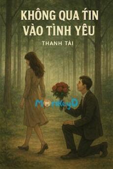 Không Quá Tin Vào Tình Yêu
