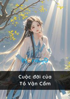 Cuộc đời của Tô Vận Cẩm
