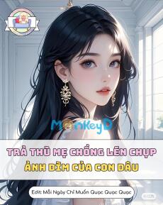 Trả Thù Mẹ Chồng Lén Chụp Ảnh Dìm Của Con Dâu