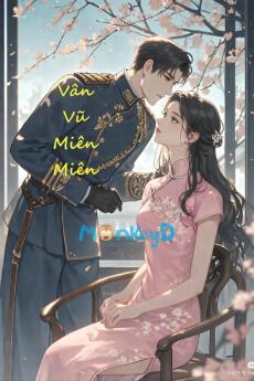 TN70: Cưới Chớp Nhoáng, Theo Chồng Nhập Ngũ, Đại Tiểu Thư Mang Cả Kho Hàng Tỉ Xuyên Về Quá Khứ