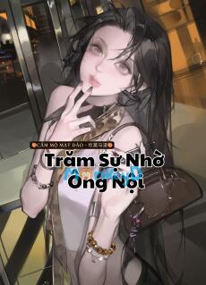 Trăm Sự Nhờ Ông Nội