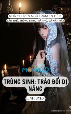 TRÙNG SINH: TRÁO ĐỔI DỊ NĂNG