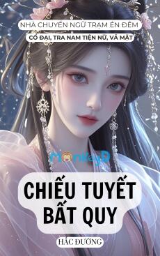 CHIẾU TUYẾT BẤT QUY