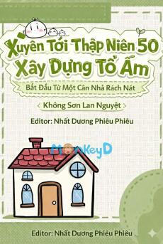 Xuyên Tới Thập Niên 50 Xây Dựng Tổ Ấm