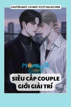 SIÊU CẤP COUPLE GIỚI GIẢI TRÍ