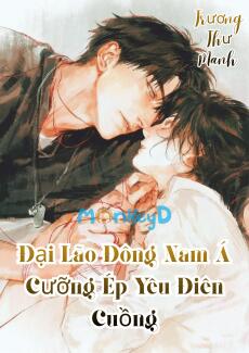 Đại Lão Đông Nam Á Cưỡng Ép Yêu Điên Cuồng