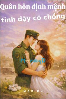 Quân hôn định mệnh: tỉnh dậy có chồng