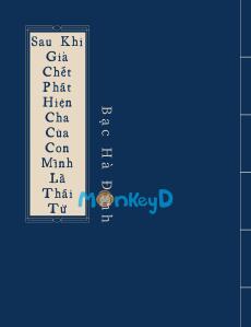 Sau Khi Giả Chết Phát Hiện Cha Của Con Mình Là Thái Tử