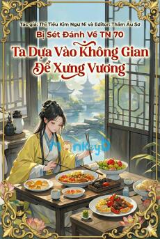 Bị Sét Đánh Về TN 70, Ta Dựa Vào Không Gian Để Xưng Vương