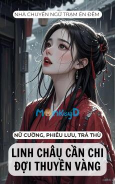 LINH CHÂU CẦN CHI ĐỢI THUYỀN VÀNG