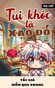 Tui Khóc, Là Xạo Đó