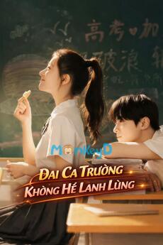 ĐẠI CA TRƯỜNG KHÔNG HỀ LẠNH LÙNG
