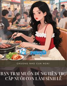 BẠN TRAI MUỐN DÙNG TIỀN TRỢ CẤP NUÔI CON LÀM SÍNH LỄ