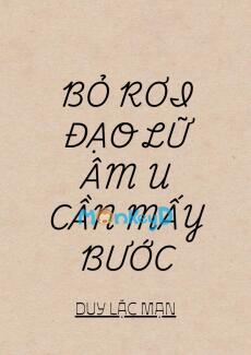 Bỏ Rơi Đạo Lữ Âm U Cần Mấy Bước