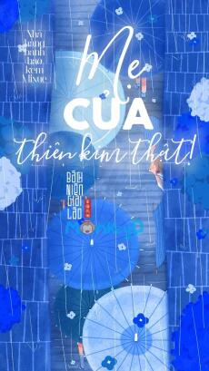 MẸ CỦA THIÊN KIM THẬT!